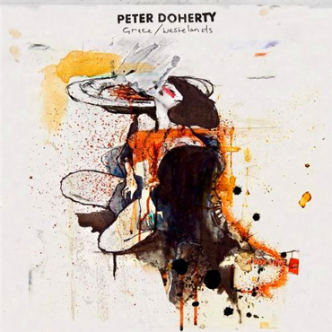 Peter Doherty - Grace/Wastelands