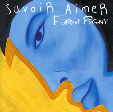 Florent Pagny - Savoir aimer