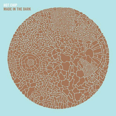 Hot chip - Made in the dark