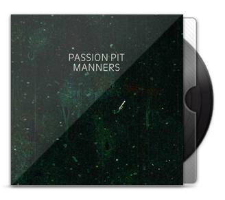 Passion Pit - Manners