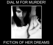 Dial M For Murder! Fiction of her dreams