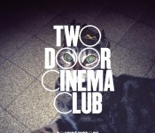 Two Door Cinema Club - Tourist History