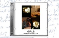 Girls - Broken Dreams Club Girls - Broken Dreams Club