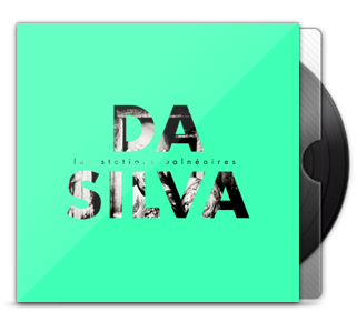 Da Silva - Les Stations Balnéaires