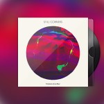 Still Corners : Creatures of an hour