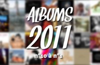 Albums 2011 - n°10 à n°1