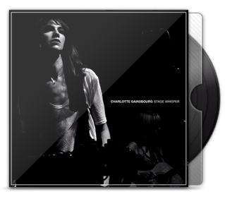 Charlotte Gainsbourg - Stage Whisper