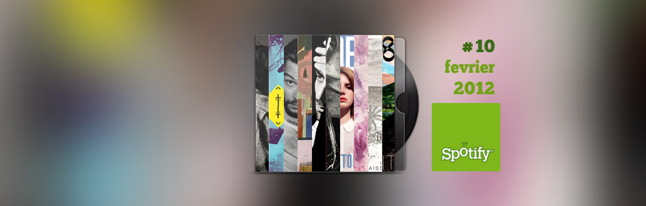 Playlist 10 : Février 2012