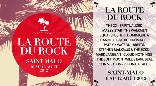 La Route du Rock : du 10 au 12 août 2012