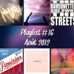 Playlist #16 : Août 2012