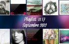 Playlist #17 : Septembre 2012