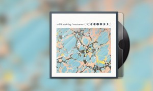 Wild Nothing - Nocturne