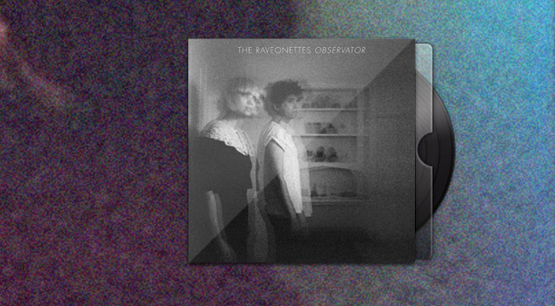 The Raveonettes - Observator