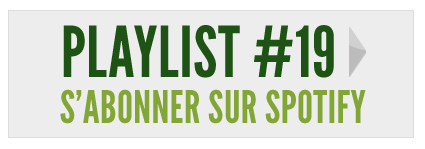 S'abonner à la playlist #19 sur Spotify