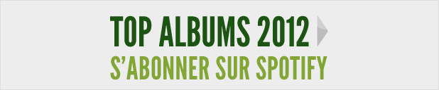 Top Albums 2012 by Pinkfrenetik sur Spotify