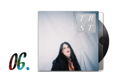 06. Trust - TRST