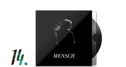 14. Mensch - Mensch