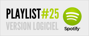 Playlist #25 : s'abonne rsur Spotify (version logiciel)