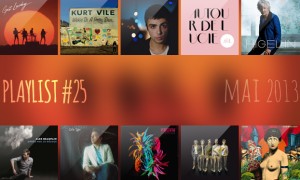 Playlist #25 : Daft Punk, Kurt Vile, Autour de Lucie, Daisy Lambert, etc.