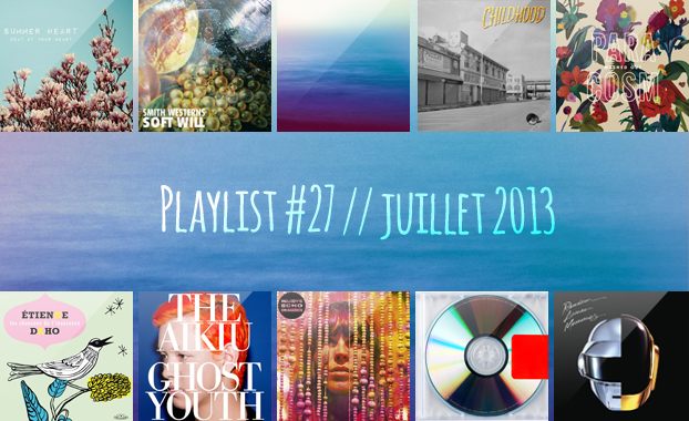 Playlist #27 : Smith Westerns, Etienne Daho, The Aikiu, Kanye West, etc.