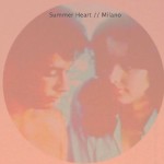 [CLIP] Summer Heart - Milano
