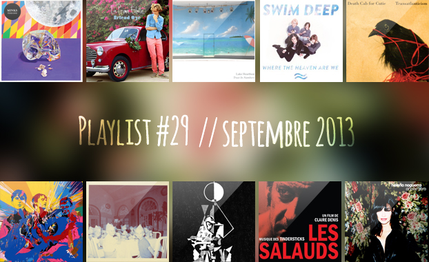 Playlist #29 : Minks, King Krule, Swim Deep, Helena Noguerra, etc.