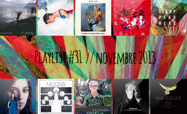 Playlist #31 : Blood Orange, Bertrand Betsch, Venera 4, Days, etc.