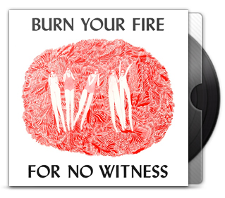 Angel Olsen - Burn Your Fire For No Witness