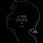 [TRACK] Jeanne Cherhal - Noxolo