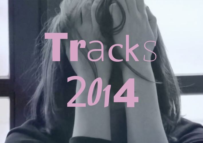 Tracks 2014