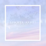 [TRACK] Summer Heart - Thinking' Of U
