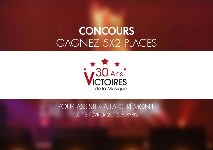 Gagnez 5x2 places pour Les Victoires de la musique 2015