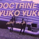 [CLIP] Doctrine x Yuko Yuko - Pas Tout L'Après Midi