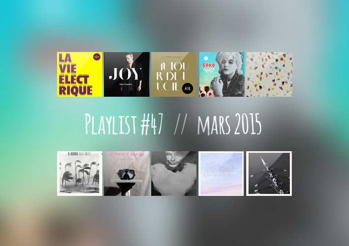 Playlist #47 : Autour de Lucie, Soko, Lower Dens, H-Burns, etc.