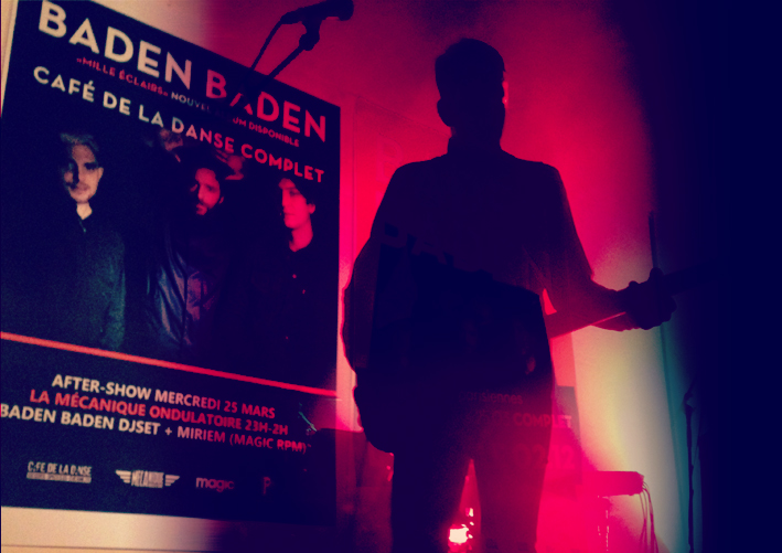 [LIVE] Baden Baden @ Café de la Danse, 25/03/2015