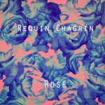 [TRACK] Requin Chagrin - Rose