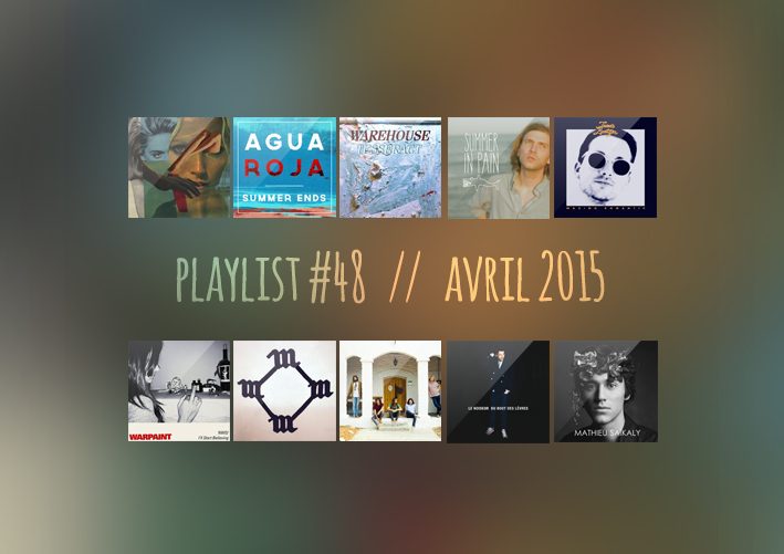 Playlist #48 : Broncho, Jimmy Whispers, Tame Impala, Agua Roja, etc.