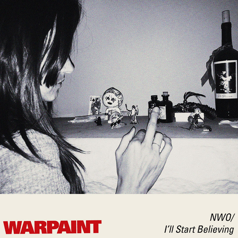 Warpaint - No Way Out / I'll Start Believing EP
