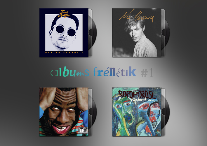 [ALBUMS FRÉNÉTIK #1] Travis Bretzer, Nic Hessler, Tyler The Creator, Ropoporose