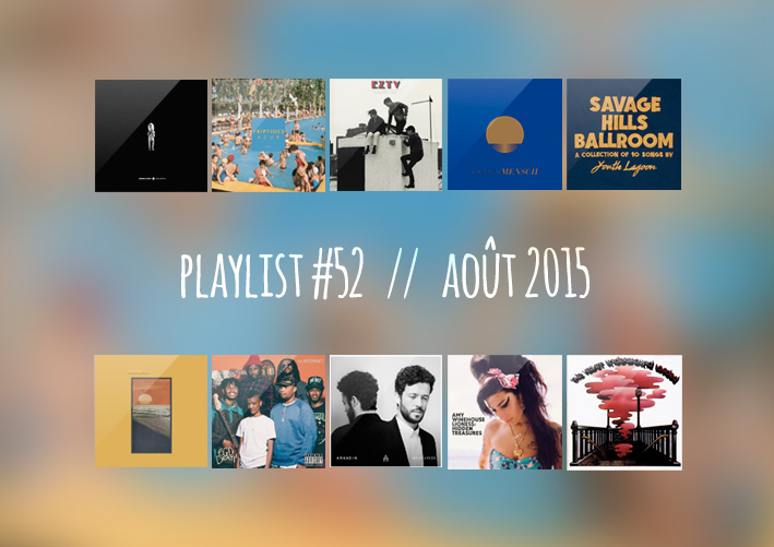 Playlist #52 : Coming Soon, Youth Lagoon, Mensch, The Velvet Underground, etc.