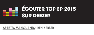 Ecoutez Top EP 2015 sur Deezer