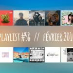 Playlist #58 : Day Wave, The Pirouettes, LUH, Porches, etc.