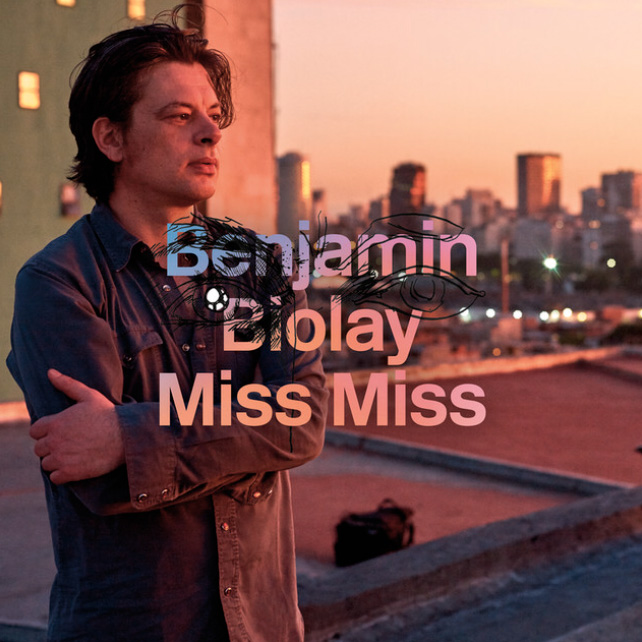 Benjamin Biolay - Miss Miss