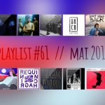 Playlist #61 : Majid Jordan, FEWS, Noir Coeur, Chevalrex, etc.