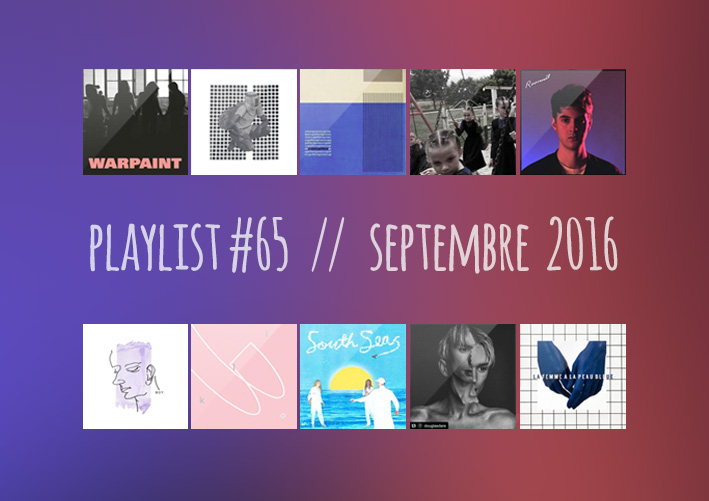 PLAYLIST #65 : Warpaint, Ulrika Spacek, Roosevelt, Kllo, etc.