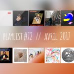 Playlist #72 : Beach Fossils, Yaeji, Colorado, Jacques, etc.