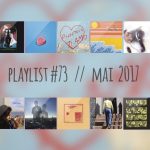 PLAYLIST #73 : Phoenix, Polo & Pan, Yasmine Hamdan, Hoops, etc