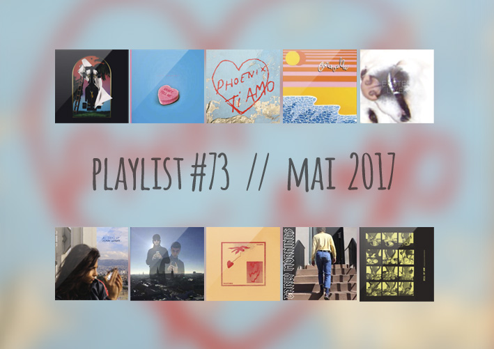 PLAYLIST #73 : Phoenix, Polo & Pan, Yasmine Hamdan, Hoops, etc