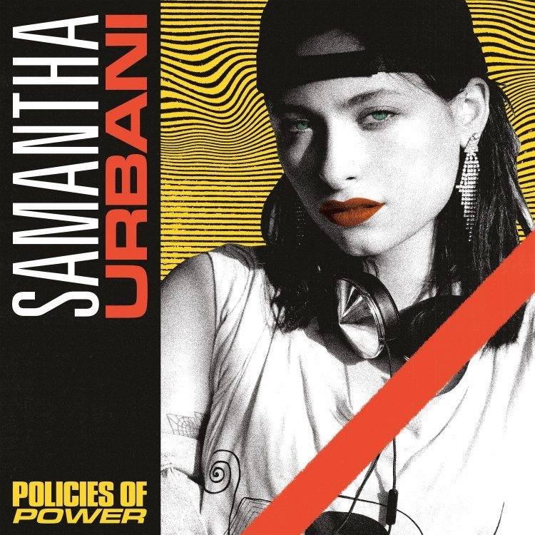 Samantha Urbani - Policies of Power EP