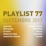 Playlist #77 : Sløtface, Reptaliens, Kelela, Tim Dup, etc